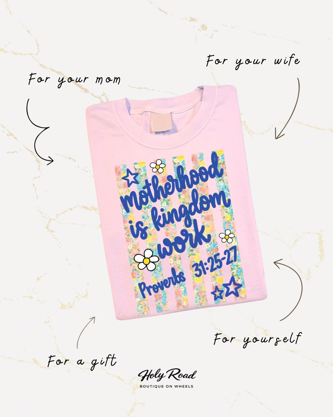Motherhood is kingdom work tee